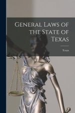 General Laws of the State of Texas