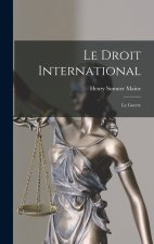 Le Droit International: La Guerre