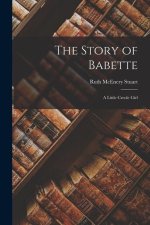 The Story of Babette: A Little Creole Girl