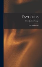 Psychics: Facts and Theories