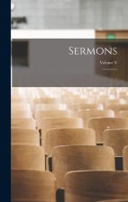 Sermons; Volume V