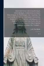 Description géographique, historique, chronologique, politique, et physique de l'empire de la Chine et de la Tartarie chinoise, enrichie des cartes gé