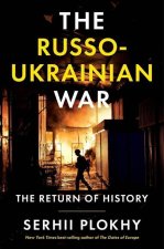 Russo-Ukrainian War - The Return of History