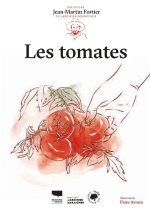 Les Tomates. Les guides du jardinier-maraîcher