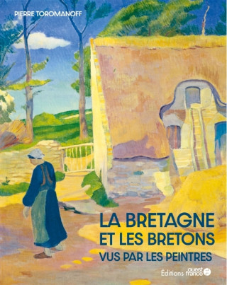 La Bretagne et les bretons vus par les peintres