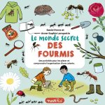 Le monde secret des fourmis