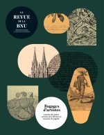 LA REVUE DE LA BNU N 26. BAGAGES D'ARTISTES : CARNETS DE NOTES, CARNE TS DE REFERENCES, MUSEES DE PA