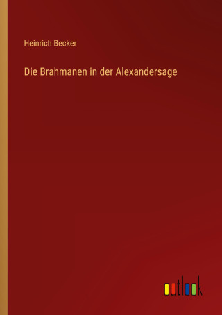 Die Brahmanen in der Alexandersage