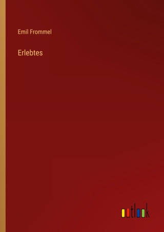 Erlebtes