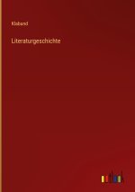 Literaturgeschichte