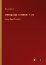 Shakespeares dramatische Werke