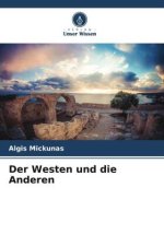 Der Westen und die Anderen