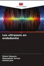 Les ultrasons en endodontie