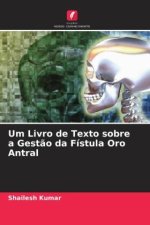 Um Livro de Texto sobre a Gest?o da Fístula Oro Antral