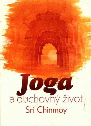 Joga a duchovnďż˝ ďż˝ivot