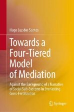 Towards a Four-Tiered Model of Mediation