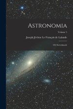 Astronomia: Of, Sterrekunde; Volume 5