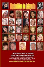Intellectual Study Of Psychics' Claims And Metaphysical Faculties