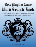 Role Playing Game Word Search Book: Word Search Puzzles and Number Search Puzzles, Fantasy Adventures and Gaming Words, RPG Gift