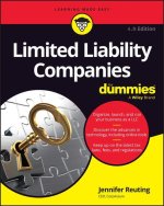 Limited Liability Companies For Dummies, 4th Editi on