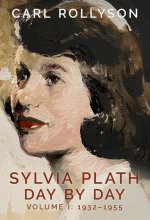 Sylvia Plath Day by Day, Volume 1: 1932-1955