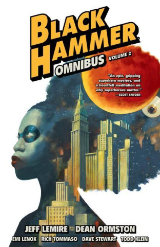 Black Hammer Omnibus Volume 2 (Dean Ormston,Emi Lenox)(Brožovaná)