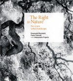 The Right to Nature: Towards a New Urban Landscape