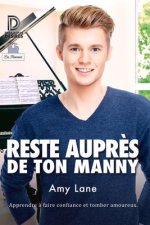 Reste aupr?s de ton manny