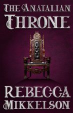 The Anatalian Throne