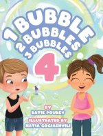 1 Bubble 2 Bubbles 3 Bubbles 4