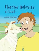 Fletcher Babysits a Goat
