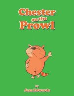 Chester on the Prowl