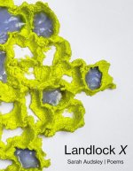 Landlock X: Poems