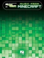 Music from the Video Game Series Minecraft: E-Z Play Today #81 Songbook with Large Easy-To-Read Notation and Lyrics