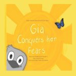 GIA Conquers Her Fears: Malic Children's Mental Health Series Book 1