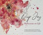 Deep Joy: Reflections on Life