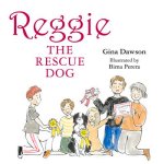 Reggie the Rescue Dog