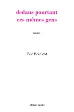 dedans pourtant ces mêmes gens