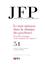 JFP 51 - Le mur mitoyen dans la clinique des psychoses