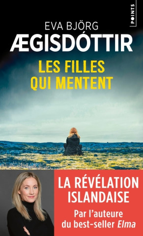 Les Filles qui mentent (Eva Björg Ægisdóttir)(Brožovaná)