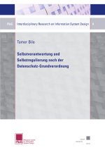 Selbstverantwortung und Selbstregulierung nach der Datenschutz-Grundverordnung