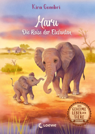 Das geheime Leben der Tiere (Savanne, Band 2) - Maru - Die Reise der Elefanten (Loewe Kinderbücher,Jennifer Coulmann)(Pevná)