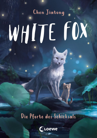 White Fox (Band 4) - Die Pforte des Schicksals (Loewe Kinderbücher,Viola Wang,Leonie Weidel)(Pevná)