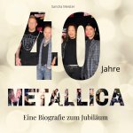 40 Jahre Metallica