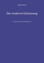 Der moderne Geistesweg