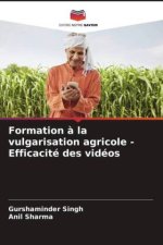 Formation ? la vulgarisation agricole - Efficacité des vidéos