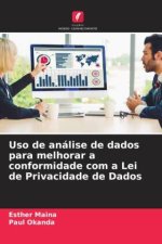 Uso de análise de dados para melhorar a conformidade com a Lei de Privacidade de Dados