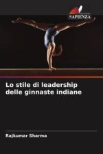 Lo stile di leadership delle ginnaste indiane