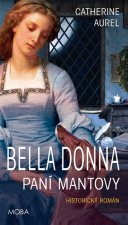 Bella Donna - Paní Mantovy