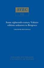 Some Eighteenth–Century Voltaire Editions Unknow – fourth edition, revised and much enlarged